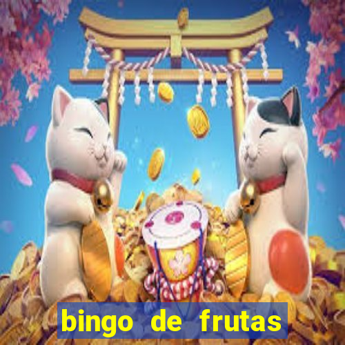 bingo de frutas para imprimir pdf